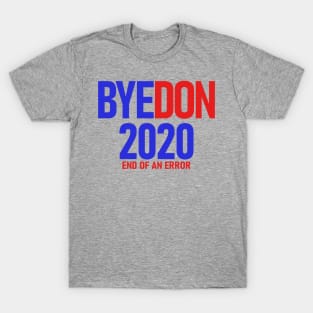 Byedon 2020 T-Shirt